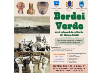 Expoziție documentară la Muzeul Brăilei: „Bordei Verde – Vatră milenară de civilizație din Câmpia Bărăganului”