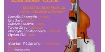 Concert cameral educativ la Filarmonica ”Lyra-George Cavadia”