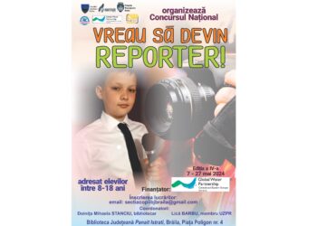 Concursul Naţional „Vreau să devin reporter!” organizat de Biblioteca Judeţeană ”Panait Istrati” Brăila, în colaborare cu Asociația Parteneriatul Global al Apei din România