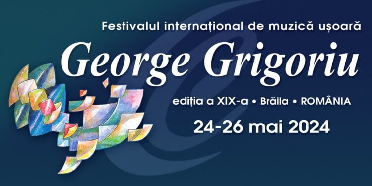 Festivalul Internațional de Muzică Ușoară George Grigoriu se va desfășura în perioada 22-24 mai, la Casa Tineretului din Brăila