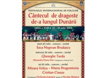 În perioada 23-25 iulie Brăila va găzdui o nouă ediție a Festivalului „Cântecul de dragoste de-a lungul Dunării”