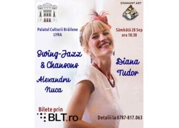 Concert swing-jazz & chansons cu Diana Tudor & Alexandru Nuca la Palatul Culturii Brăilene LYRA