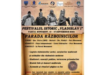 În perioada 13-15 septembrie, în Brăila va avea loc Festivalul istoric „Vladislav I”