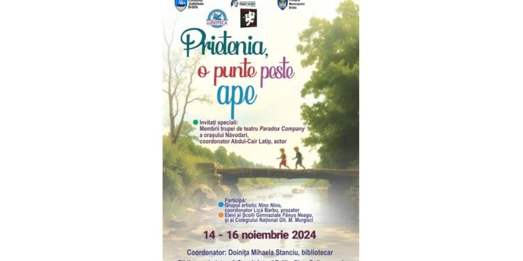 „Prietenia, o punte peste ape” – un proiect realizat de Biblioteca Județeană „Panait Istrati” Brăila și Trupa de teatru „Paradox Company” din Năvodari