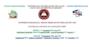 „Zilele Medicale de la Dunărea de Jos” – Conferință Regională Galați – Brăila