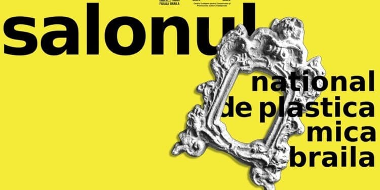 Se fac înscrieri la cea de a XXVl-a ediţie a Salonului Naţional de Plastică Mică de la Brăila