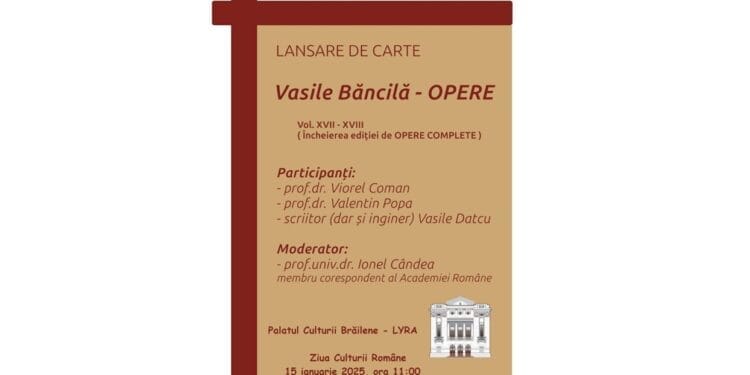 Ziua Culturii Române, marcată la Palatul Culturii Brăilene „Lyra” printr-o lansare de carte  