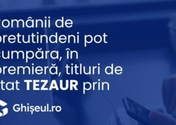 Românii pot cumpăra, din 10 martie 2025, titluri de stat TEZAUR prin Ghișeul.ro