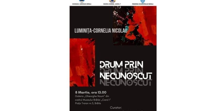 Vernisaj la Muzeul Brăilei „Carol I”: „Drum prin necunoscut”