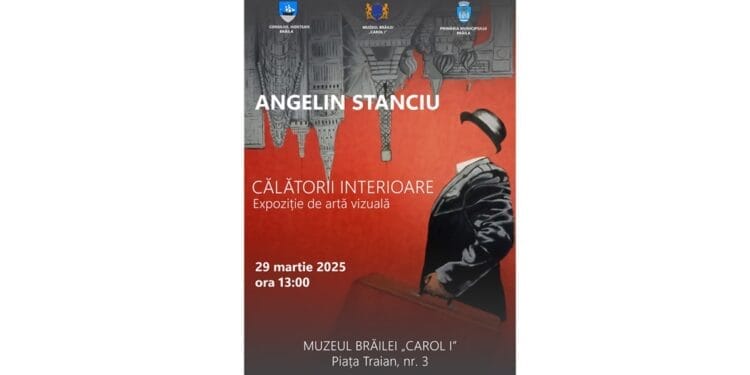 Vernisaj la Muzeul Brăilei „Carol I”: „Călătorii interioare”, o expoziție cu lucrările lui Angelin Stanciu