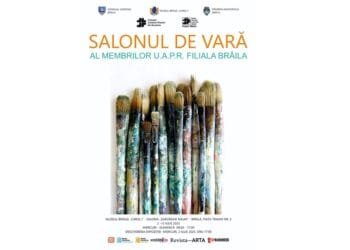 Salonului de vară va fi vernisat miercuri, 2 iulie, la Galeria „Gheorghe Naum” a Muzeului Brăilei Carol I”