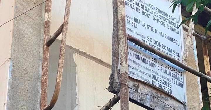 Șantierul „etern” Arena de box, de pe fosta stradă Regală. Brăila mai are primar care să răspundă cetățenilor ?   
